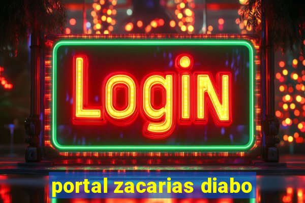 portal zacarias diabo